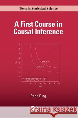 A First Course in Causal Inference Peng Ding 9781032758626 CRC Press