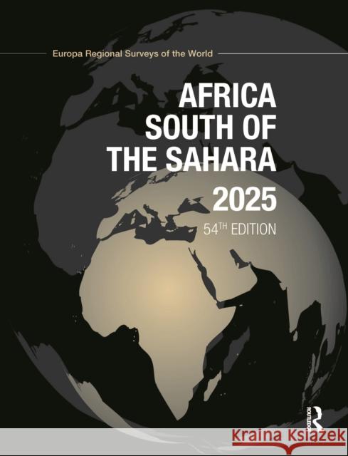 Africa South of the Sahara 2025 Europa Publications 9781032761022 Taylor & Francis Ltd