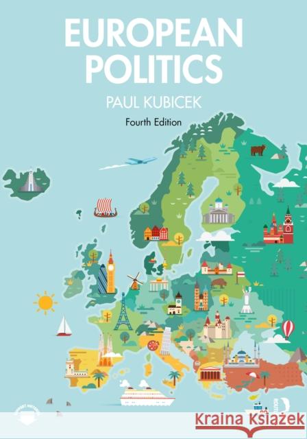 European Politics Paul (Oakland University, USA) Kubicek 9781032773834