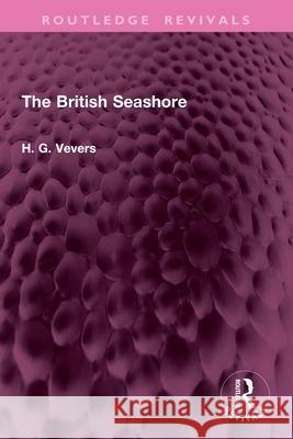 The British Seashore H G Vevers 9781032776170 Routledge