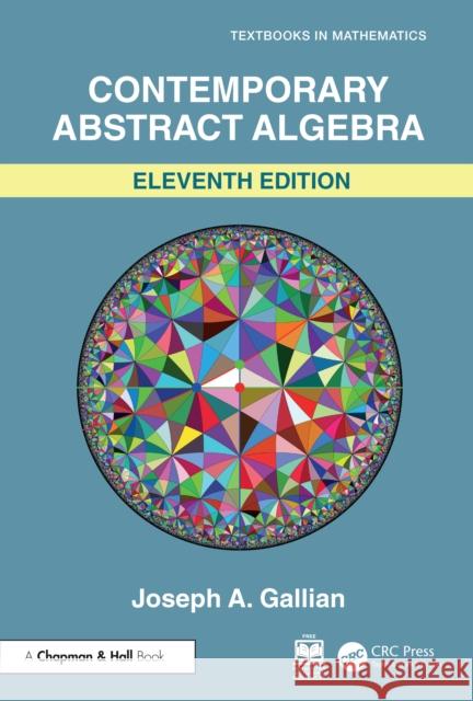 Contemporary Abstract Algebra Joseph Gallian 9781032778914 CRC Press
