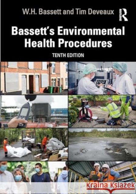 Bassett's Environmental Health Procedures W. H. Bassett Tim Deveaux 9781032779508 Taylor & Francis Ltd