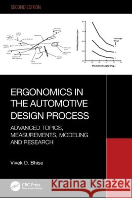 Ergonomics in the Automotive Design Process Vivek D. Bhise 9781032779652 Taylor & Francis Ltd