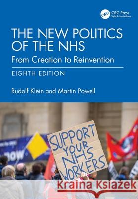 The New Politics of the Nhs: From Creation to Reinvention Martin Powell 9781032793177