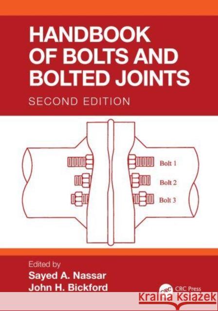 Handbook of Bolts and Bolted Joints  9781032804392 Taylor & Francis Ltd