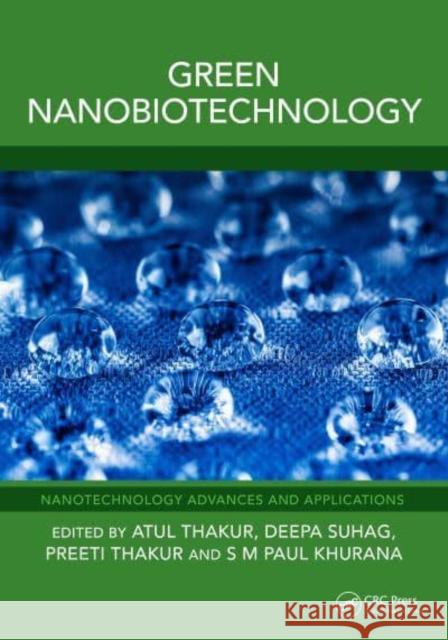 Green Nanobiotechnology  9781032820453 Taylor & Francis Ltd