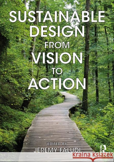 Sustainable Design from Vision to Action  9781032824758 Taylor & Francis Ltd