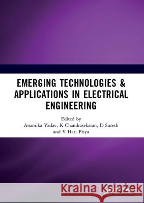 Emerging Technologies & Applications in Electrical Engineering  9781032825687 Taylor & Francis Ltd