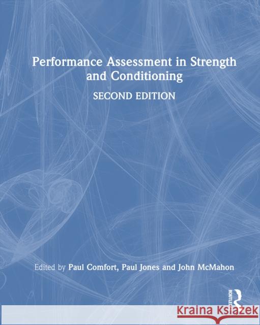 Performance Assessment in Strength and Conditioning  9781032831480 Taylor & Francis Ltd