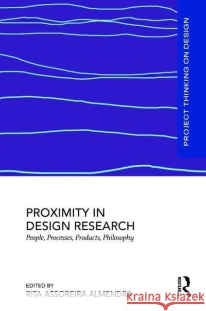 Proximity in Design Research  9781032835037 Taylor & Francis Ltd