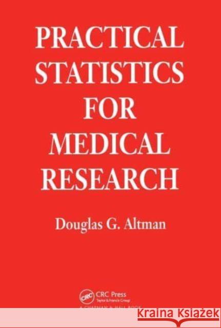 Practical Statistics for Medical Research Douglas G. Altman 9781032836706 CRC Press