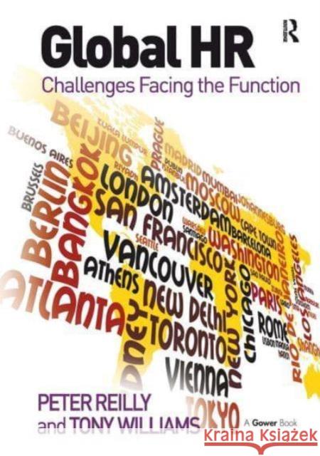 Global HR: Challenges Facing the Function Peter Reilly Tony Williams 9781032838472 Routledge