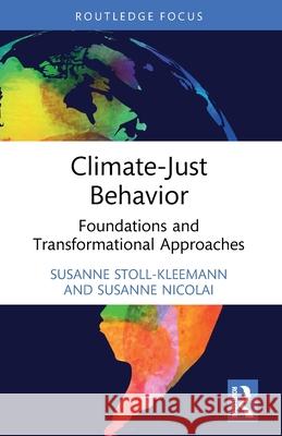 Climate-Just Behavior Susanne Nicolai 9781032840246