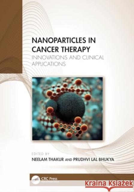 Nanoparticles in Cancer Therapy  9781032849171 Taylor & Francis Ltd