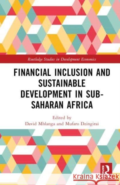 Financial Inclusion and Sustainable Development in Sub-Saharan Africa  9781032849379 Taylor & Francis Ltd