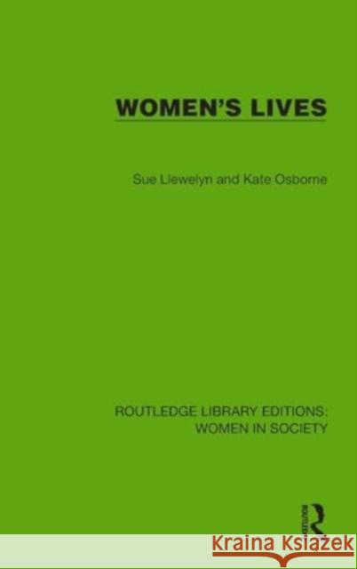 Women's Lives Sue Llewelyn Kate Osborne 9781032851747 Taylor & Francis Ltd