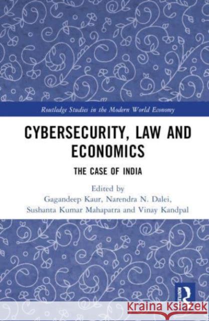 Cybersecurity, Law and Economics  9781032852454 Taylor & Francis Ltd