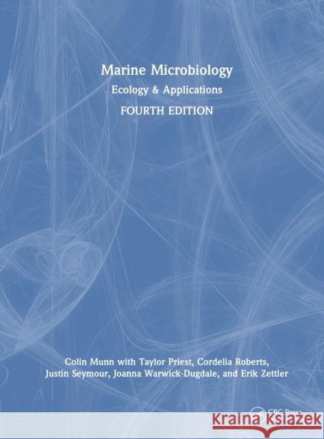 Marine Microbiology: Ecology & Applications Erik Zettler 9781032855813