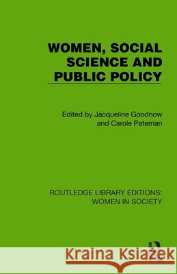 Women, Social Science and Public Policy Jacqueline Goodnow Carole Pateman 9781032857947