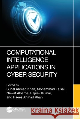 Computational Intelligence Applications in Cyber Security  9781032865751 Taylor & Francis Ltd