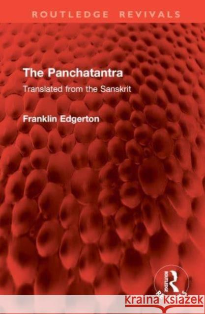 The Panchatantra: Translated from the Sanskrit Franklin Edgerton 9781032869360