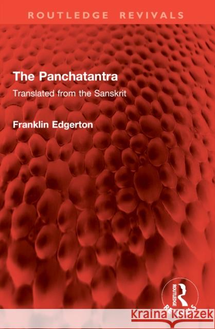 The Panchatantra: Translated from the Sanskrit Franklin Edgerton 9781032869384 Routledge