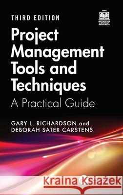 Project Management Tools and Techniques: A Practical Guide, Third Edition Deborah Sater Carstens 9781032874791