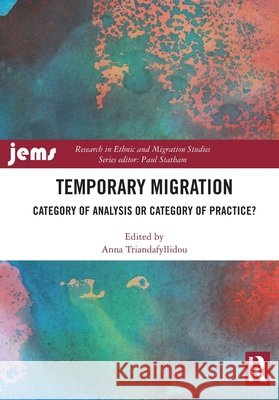 Temporary Migration  9781032880228 Taylor & Francis Ltd