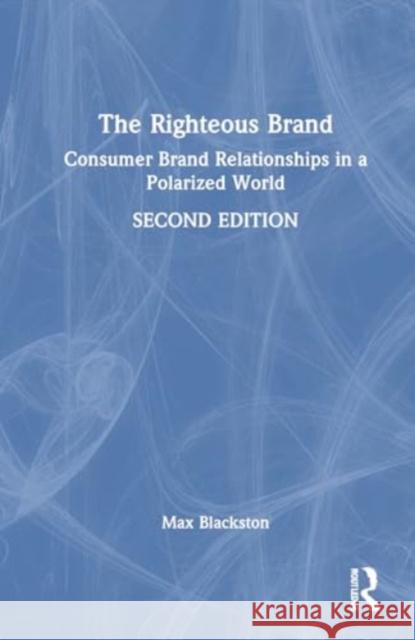 The Righteous Brand Max Blackston 9781032882376