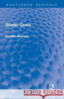 G?nter Grass Ronald Hayman 9781032889665
