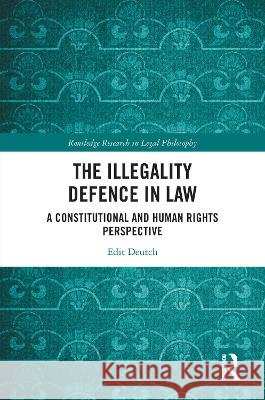 The Illegality Defence in Law Edit Deutch 9781032893099 Taylor & Francis Ltd