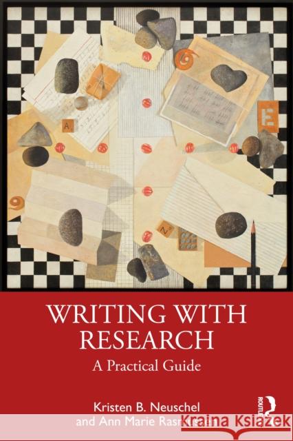 Writing with Research: A Practical Guide Ann Marie Rasmussen 9781032909011 Routledge