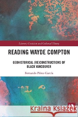 Reading Wayde Compton Fernando Perez-Garcia 9781032911090