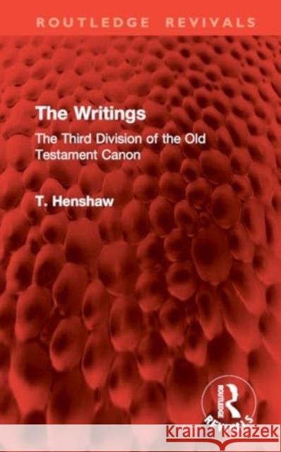 The Writings T. Henshaw 9781032913391 Taylor & Francis Ltd