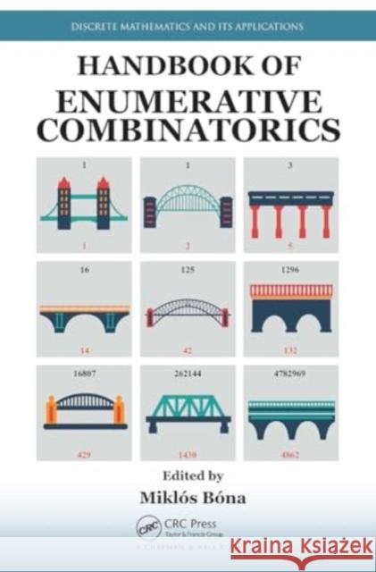 Handbook of Enumerative Combinatorics Miklos Bona 9781032917313