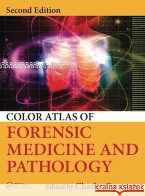 Color Atlas of Forensic Medicine and Pathology Charles A. Catanese Charles Catanese 9781032917962 Taylor & Francis Ltd