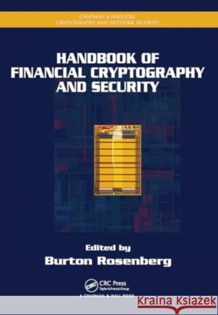 Handbook of Financial Cryptography and Security Burton Rosenberg 9781032918075 CRC Press