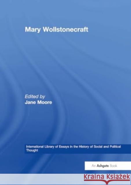 Mary Wollstonecraft Jane Moore 9781032918433 Routledge