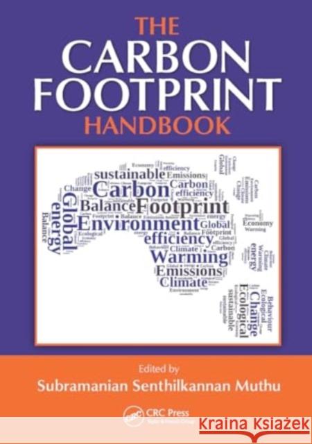 The Carbon Footprint Handbook Subramanian Senthilkannan Muthu 9781032918983 CRC Press