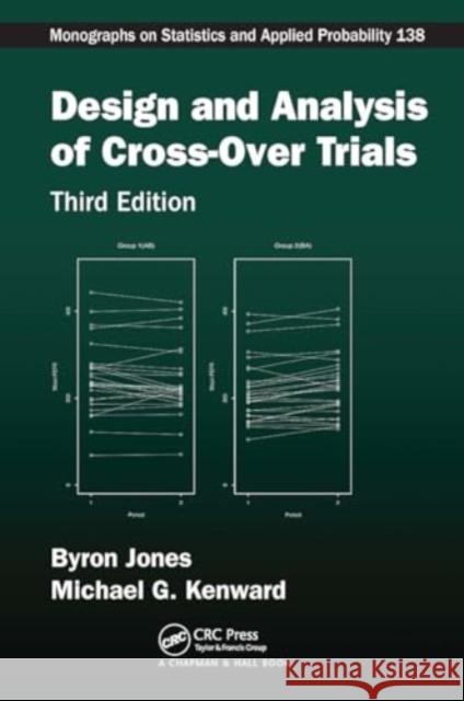 Design and Analysis of Cross-Over Trials Byron Jones Michael G. Kenward 9781032919898 CRC Press