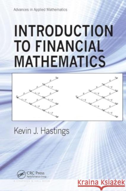 Introduction to Financial Mathematics Kevin J. Hastings 9781032920146 CRC Press