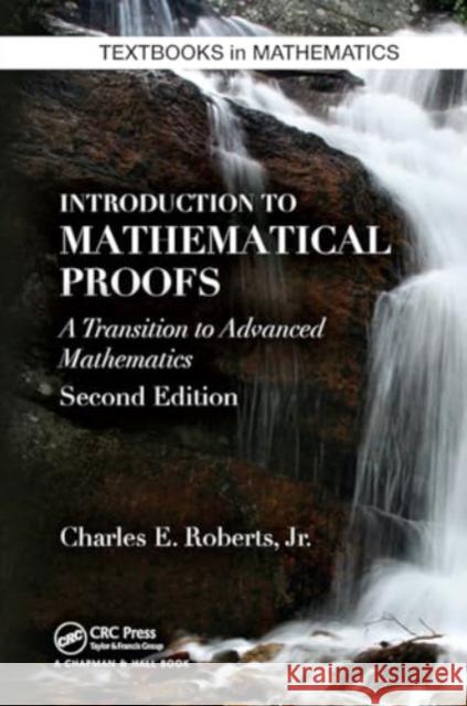 Introduction to Mathematical Proofs Charles Roberts 9781032920238