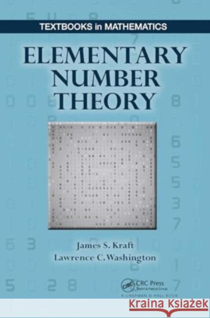 Elementary Number Theory James S. Kraft 9781032920351 CRC Press