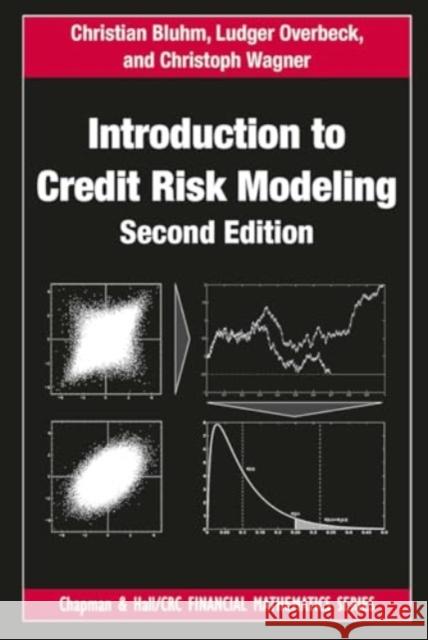 Introduction to Credit Risk Modeling Christian Bluhm Ludger Overbeck Christoph Wagner 9781032920795 CRC Press