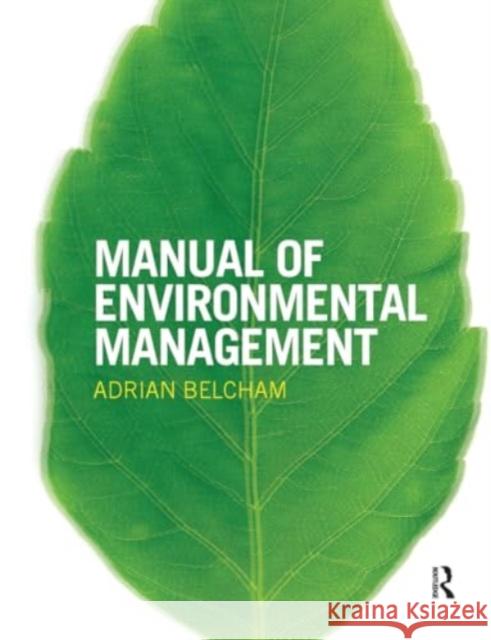 Manual of Environmental Management Adrian Belcham 9781032920856 Routledge