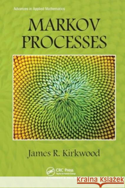 Markov Processes James R. Kirkwood 9781032921648 CRC Press