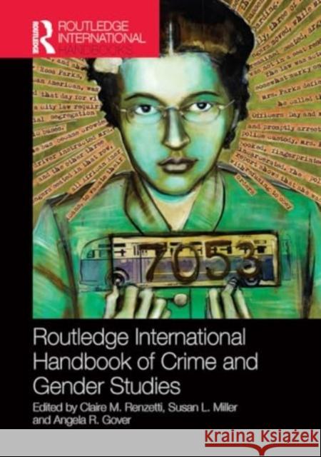 Routledge International Handbook of Crime and Gender Studies Claire Renzetti Susan Miller Angela Gover 9781032922324 Routledge