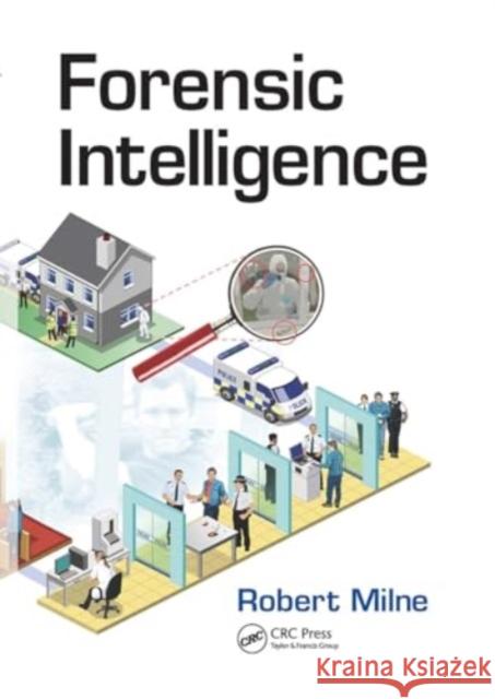 Forensic Intelligence Robert Milne 9781032923437