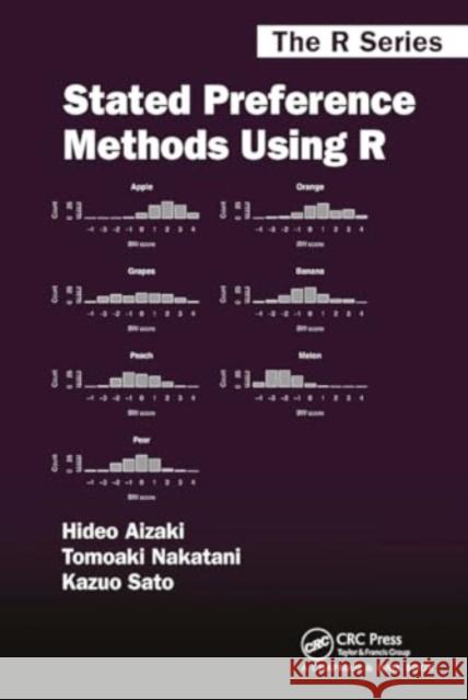 Stated Preference Methods Using R Hideo Aizaki Tomoaki Nakatani Kazuo Sato 9781032924472