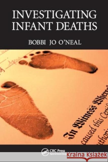 Investigating Infant Deaths Bobbi Jo O'Neal 9781032925141 CRC Press